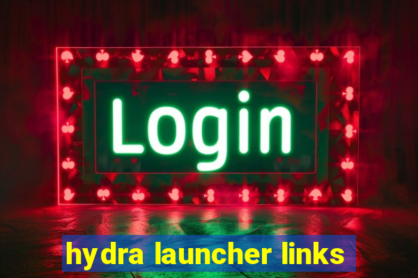 hydra launcher links